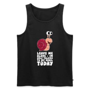 Ich Spreche Heute Nur Mit Meiner Schnecke - Männer Premium Bio Tank Top - Schwarz - Vorne - Michal (187cm)