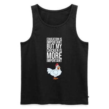Education Is Important But My Chicken Is More - Men's Premium Organic Tank Top - black - Front - Michal (187cm)