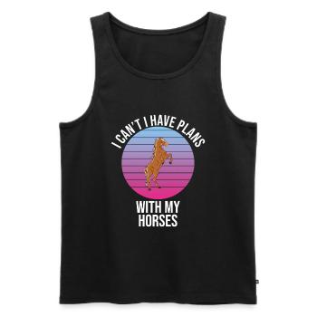 I Can't I Have Plans With My Horses - Men's Premium Organic Tank Top - black - Front - Michal (187cm)