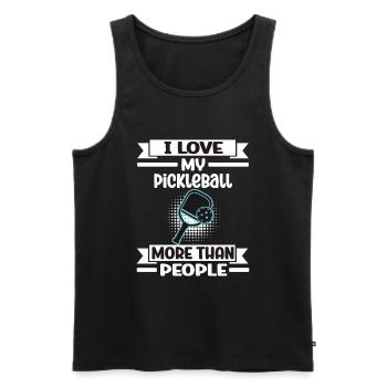 I Love My Pickleball More Than People - Männer Premium Bio Tank Top - Schwarz - Vorne - Michal (187cm)