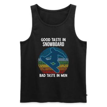 Good Taste In Snowboard Bath Taste Im Men - Men's Premium Organic Tank Top - black - Front - Michal (187cm)