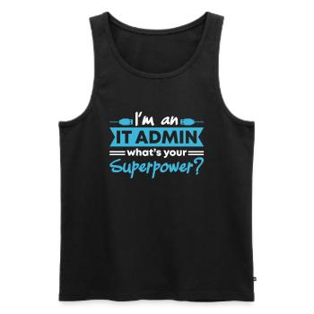 Je suis un administrateur informatique Quel est votre superpouvoir - Débardeur bio Premium Homme - noir - Devant - AI Model Male 178 light (178cm)