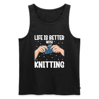 Life Is Better With Knitting - Männer Premium Bio Tank Top - Schwarz - Vorne - Michal (187cm)