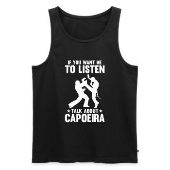 Si vous voulez que je vous écoute, parlez de Capoeira - Débardeur bio Premium Homme - noir - Devant - Michal (187cm)