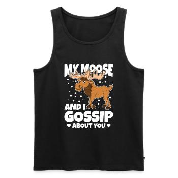 My Moose And I Gossip About You - Men's Premium Organic Tank Top - black - Front - Michal (187cm)