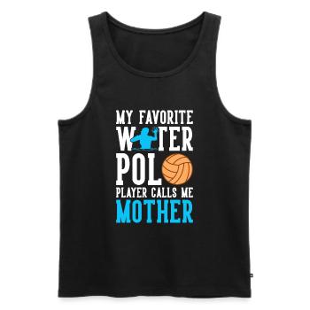 Water Polo Player Calls Me Mother - Männer Premium Bio Tank Top - Schwarz - Vorne - Michal (187cm)