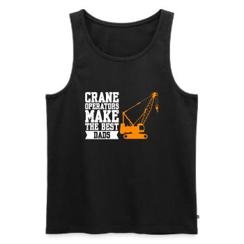 Crane Operators Make The Best Dads - Men's Premium Organic Tank Top - black - Front - AI Model Male 178 light (178cm)