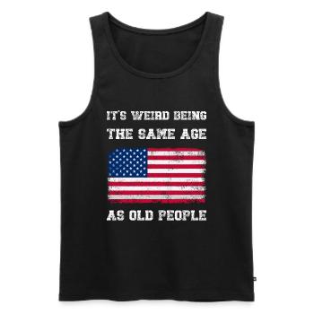 It's Weird Being The Same Age As Old People Retro - Men's Premium Organic Tank Top - black - Front - Michal (187cm)