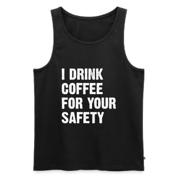 Je bois du café pour votre sécurité - Débardeur bio Premium Homme - noir - Devant - Michal (187cm)