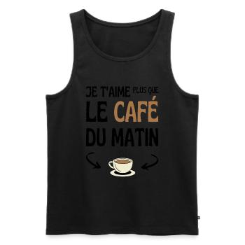 je t'aime plus que le café humour saint valentin - Débardeur bio Premium Homme - noir - Devant - Michal (187cm)