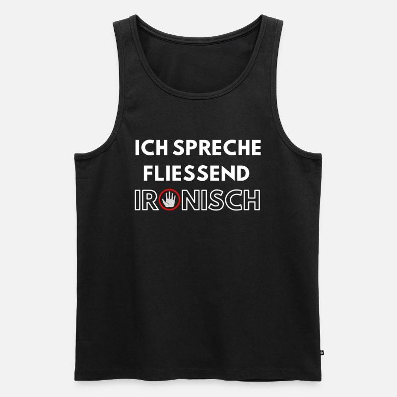 Ich spreche fließend Ironisch - Männer Premium Bio Tank Top - Schwarz