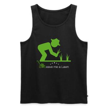 Leave me a Lawn - Männer Premium Bio Tank Top - Schwarz - Vorne - Michal (187cm)