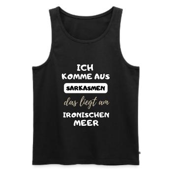 witziger lustiger Spruch Sarkasmus Ironie Geschenk - Männer Premium Bio Tank Top - Schwarz - Vorne - Michal (187cm)