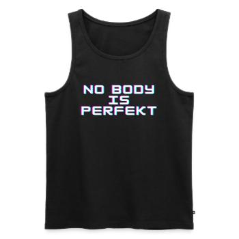 No Budy is Perfekt - Männer Premium Bio Tank Top - Schwarz - Vorne - Michal (187cm)