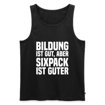Bildung Ist Gut, Aber Sixpack Ist Guter - Lustig - Männer Premium Bio Tank Top - Schwarz - Vorne - AI Model Male 178 light (178cm)