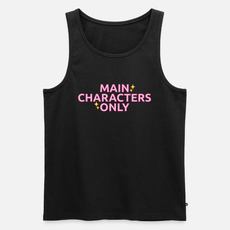 Statement-Design „Main Characters Only" - Männer Premium Bio Tank Top - Schwarz