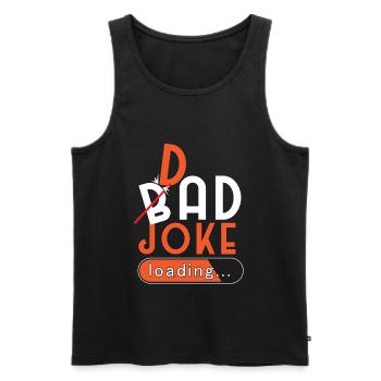Bad Dad Joke Loading - Men's Premium Organic Tank Top - black - Front - AI Model Male 178 light (178cm)