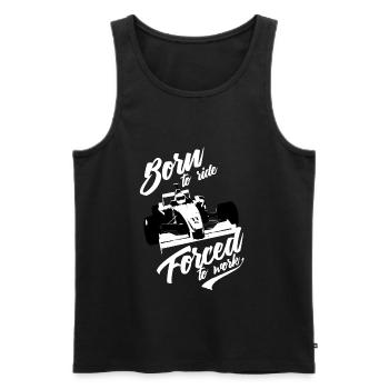 born to ride forced to work - Männer Premium Bio Tank Top - Schwarz - Vorne - AI Model Male 178 light (178cm)