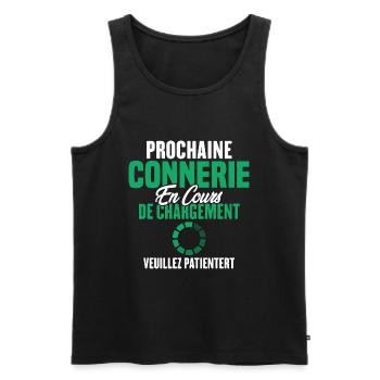 Prochaine Connerie En Cours De Chargement - Débardeur bio Premium Homme - noir - Devant - Michal (187cm)