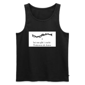 Dorfkind -bei uns gibt´s mehr Traktoren als Autos - Männer Premium Bio Tank Top - Schwarz - Vorne - Michal (187cm)