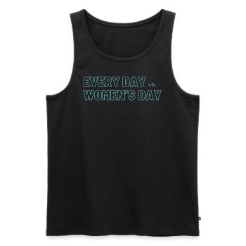 EVERY DAY is WOMEN's DAY - Men's Premium Organic Tank Top - black - Front - AI Model Male 178 light (178cm)