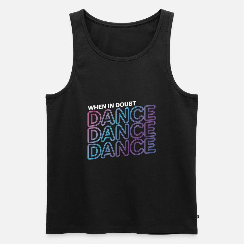 Tanzen "Dance Dance Dance" - Männer Premium Bio Tank Top - Schwarz