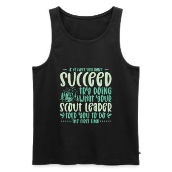 If At First You Don't Succeed Pfadfinder Camping - Männer Premium Bio Tank Top - Schwarz - Vorne - AI Model Male 178 light (178cm)