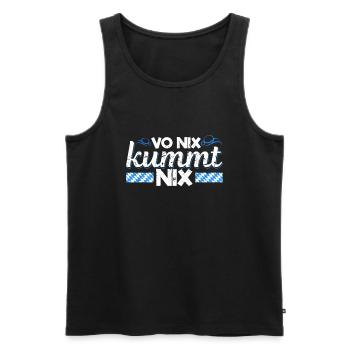 Vo Nix Kummt Nix Boarisch Bayrisch Bayern Humor - Männer Premium Bio Tank Top - Schwarz - Vorne - Michal (187cm)