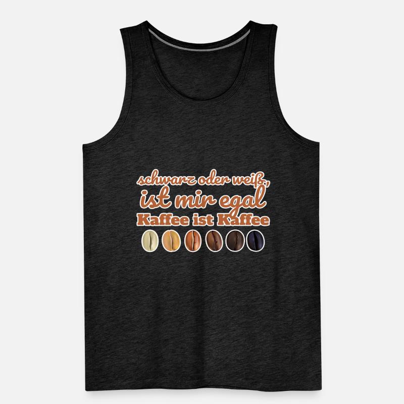 Kaffee Schwarz oder Weiß ist egal Männer Premium Bio Tank Top