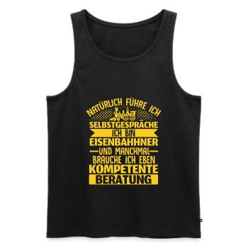 Ich Bin Eisenbahner Brauche Kompetente Beratung - Männer Premium Bio Tank Top - Schwarz - Vorne - Michal (187cm)
