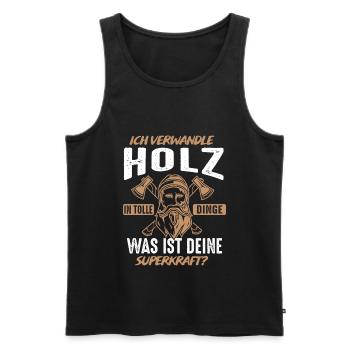 Ich Verwandle Holz In Tolle Dinge | Schreiner Holz - Männer Premium Bio Tank Top - Schwarz - Vorne - Michal (187cm)