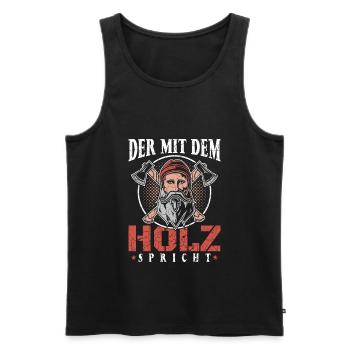 Der mit dem Holz spricht | Holzfäller Holz machen - Männer Premium Bio Tank Top - Schwarz - Vorne - Michal (187cm)