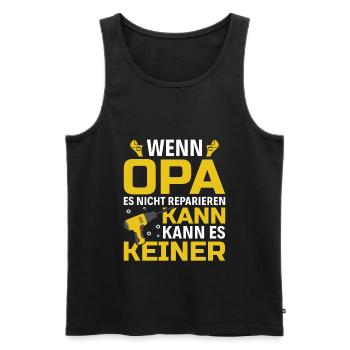 Wenn Opa es nicht reparieren kann Großvater - Männer Premium Bio Tank Top - Schwarz - Vorne - Michal (187cm)