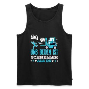 Staplerfahrer - Einer Von Uns Beiden Ist Schneller - Männer Premium Bio Tank Top - Schwarz - Vorne - AI Model Male 178 light (178cm)