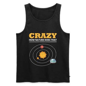 Crazy How Nature Does That Disk Flat Earth - Men's Premium Organic Tank Top - black - Front - AI Model Male 178 light (178cm)