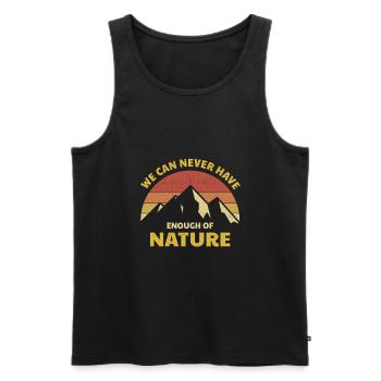 Von der Natur kann man nie genug haben Camping - Männer Premium Bio Tank Top - Schwarz - Vorne - Michal (187cm)