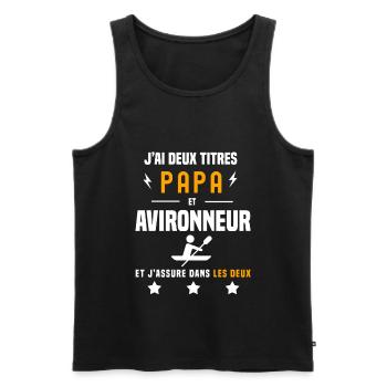 j'ai deux titres papa et avironneur père aviron - Débardeur bio Premium Homme - noir - Devant - Michal (187cm)