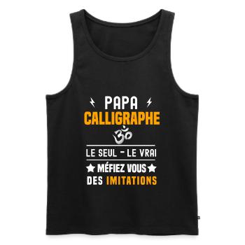 papa calligraphe le seul le vrai papa calligraphie - Débardeur bio Premium Homme - noir - Devant - AI Model Male 178 light (178cm)