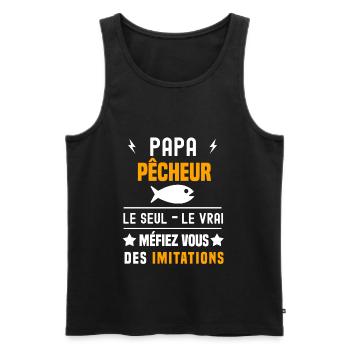 papa pêcheur poisson le seul le vrai papa pêche - Débardeur bio Premium Homme - noir - Devant - Michal (187cm)