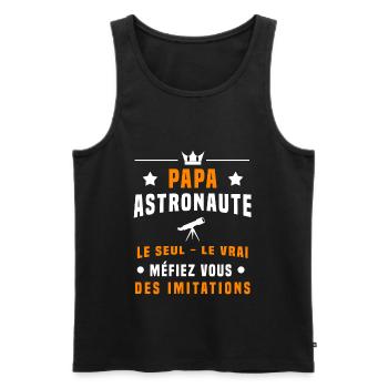 papa astronaute méfiez vous imitations astronomie - Débardeur bio Premium Homme - noir - Devant - Michal (187cm)