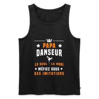 papa danseur méfiez vous imitations danse - Débardeur bio Premium Homme - noir - Devant - Michal (187cm)