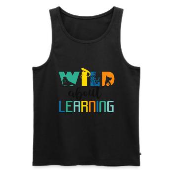 Wild About Learning Lehrer Schule Pre-K Tier - Männer Premium Bio Tank Top - Schwarz - Vorne - Michal (187cm)
