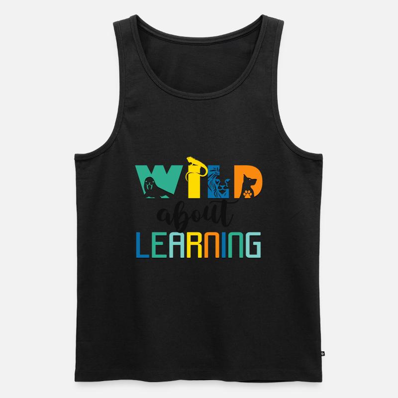 Wild About Learning Lehrer Schule Pre-K Tier - Männer Premium Bio Tank Top - Schwarz