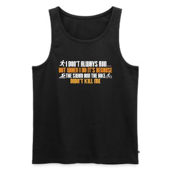 Je ne cours pas toujours le triathlon - Débardeur bio Premium Homme - noir - Devant - Michal (187cm)