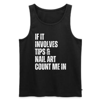 Wenn Es Um Tips Und Nailart Geht Nagelstudio - Männer Premium Bio Tank Top - Schwarz - Vorne - Michal (187cm)