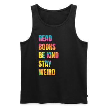 Bücher Lesen Freundlich Sein Seltsam Lehrer - Männer Premium Bio Tank Top - Schwarz - Vorne - Michal (187cm)