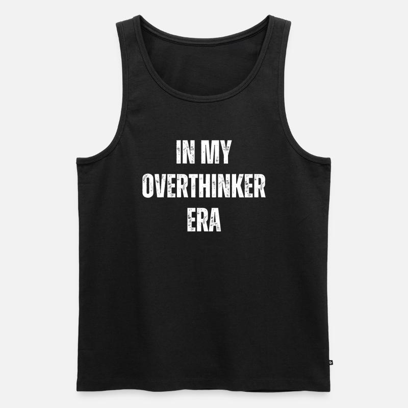 Dans mon ère Overthinker Overthink - Débardeur bio Premium Homme - noir