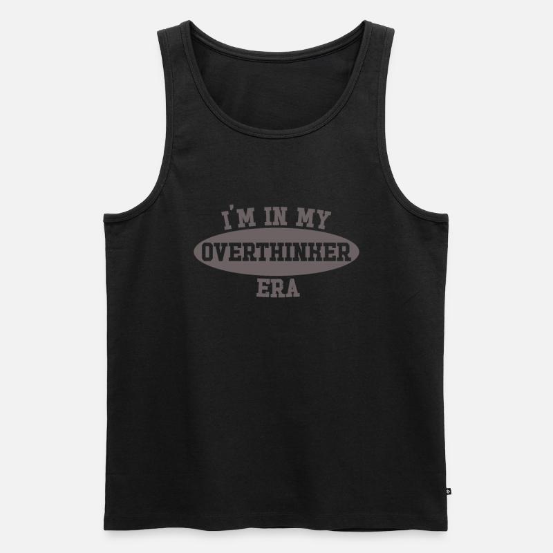 In My Overthinker Era Overthink - Männer Premium Bio Tank Top - Schwarz