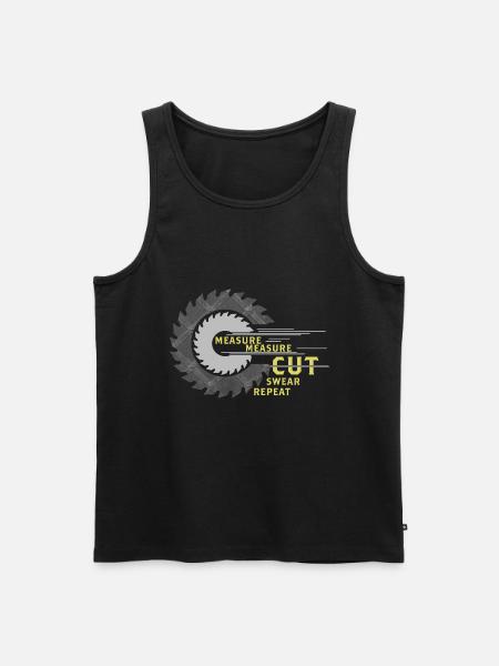 Measure Cut Swear Repeat Carpenter - Men's Premium Organic Tank Top - black