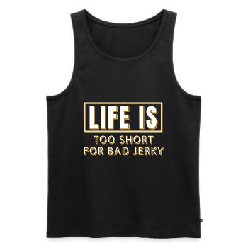 Life is too short for bad beef jerky - Men's Premium Organic Tank Top - black - Front - Michal (187cm)